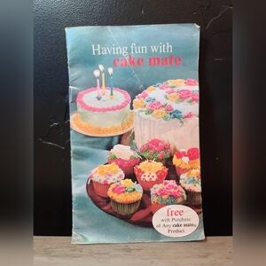 Vintage Having Fun With Cake Mate Decorating Booklet Icing Frosting Cupcake